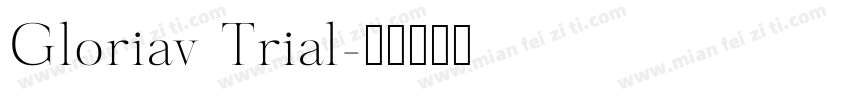 Gloriav Trial字体转换
